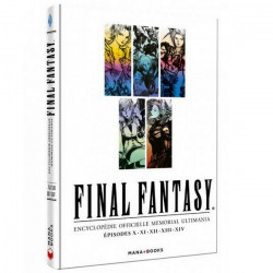 FINAL FANTSAY Encyclopédie officielle Memorial Ultimania - Episodes X