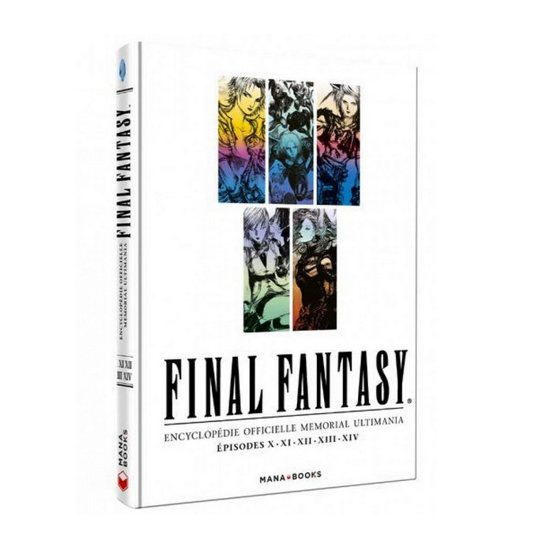 FINAL FANTSAY Encyclopédie officielle Memorial Ultimania - Episodes X