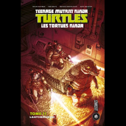 TEENAGE MUTANT NINJA TURTLES Les Tortues Ninja Tome 11 : Leatherhead