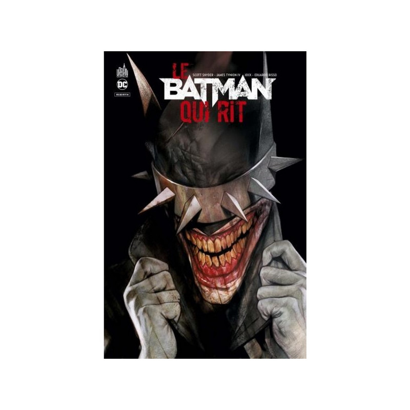 LE BATMAN QUI RIT Tome 01 LE BATMAN QUI RIT Tome 01