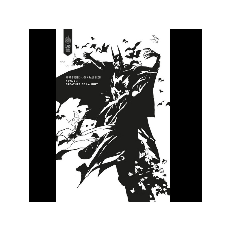 BATMAN Créature de la nuit Edition Noir & Blanc