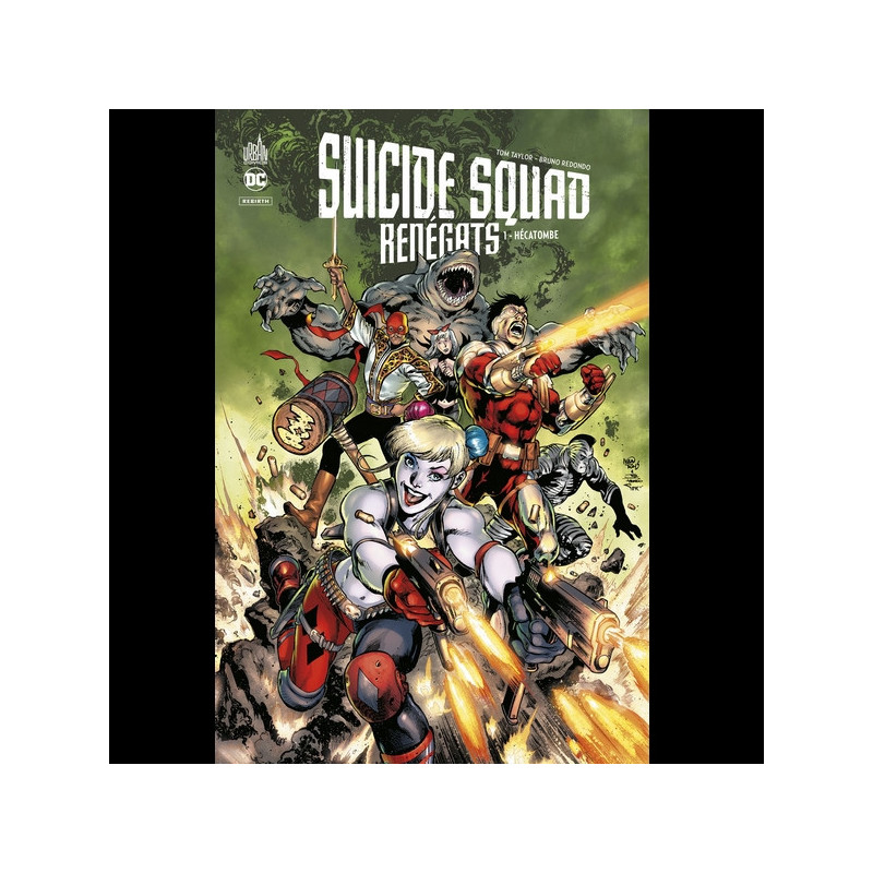 SUICIDE SQUAD Renégats Tome 01 SUICIDE SQUAD Renégats Tome 01