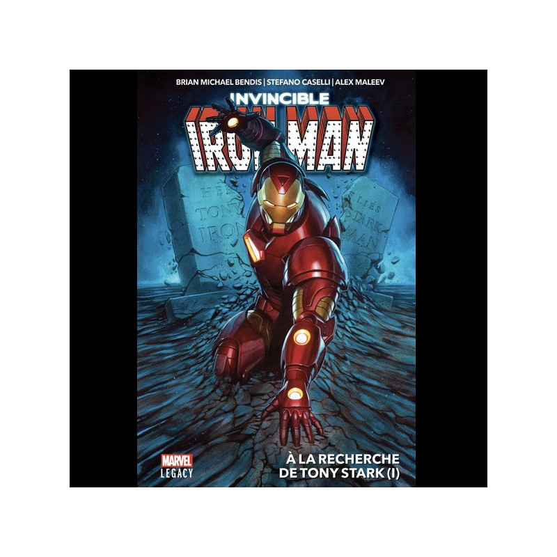 INVINCIBLE IRON MAN Tome 01 INVINCIBLE IRON MAN Tome 01
