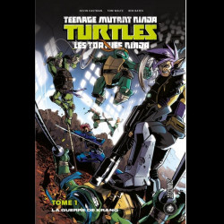 TEENAGE MUTANT NINJA TURTLES Les Tortues Ninja Tome 01 : La guerre de Krang