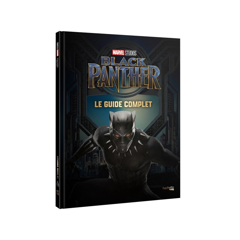 BLACK PANTHER Le guide visuel ultime Hachette Heroes