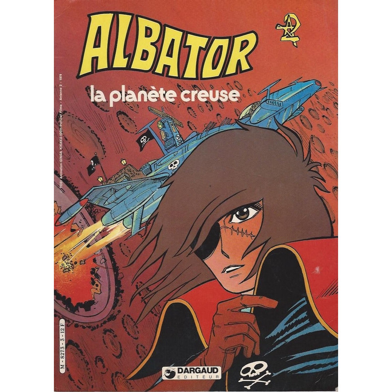 ALBATOR 78 bande-dessinée BD - La Planète Creuse (Occasion) ALBATOR 78 bande-dessinée BD - La Planète Creuse (Occasion)