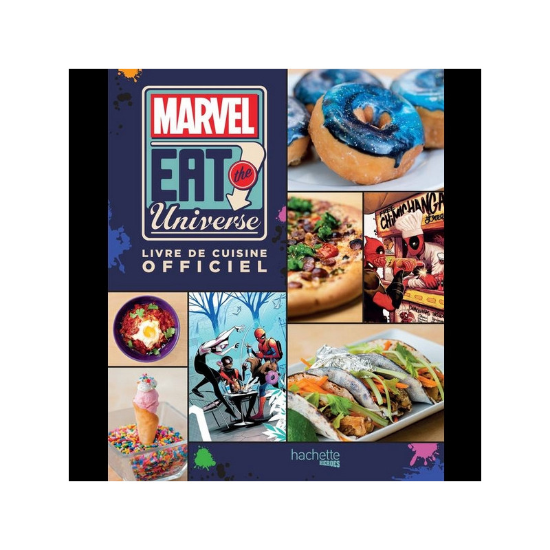 MARVEL EAT THE UNIVERSE Livre de cuisine officiel Hachette Heroes