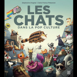 LES CHATS DANS LA POP CULTURE Ynnis Editions