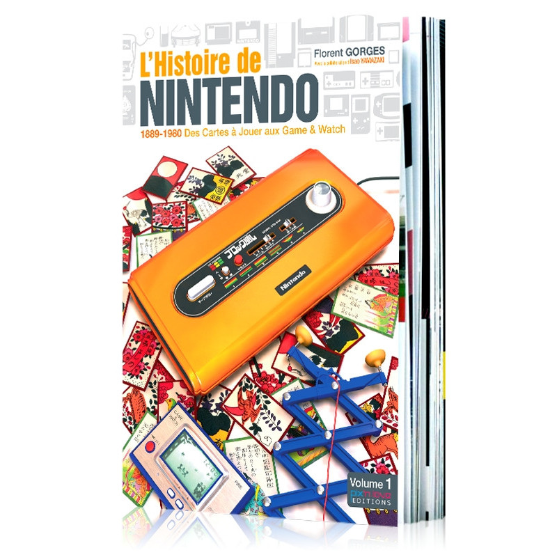NINTENDO l'Histoire de Nintendo Volume 1 Editions Pix'n Love NINTENDO l'Histoire de Nintendo Volume 1 Editions Pix'n Love