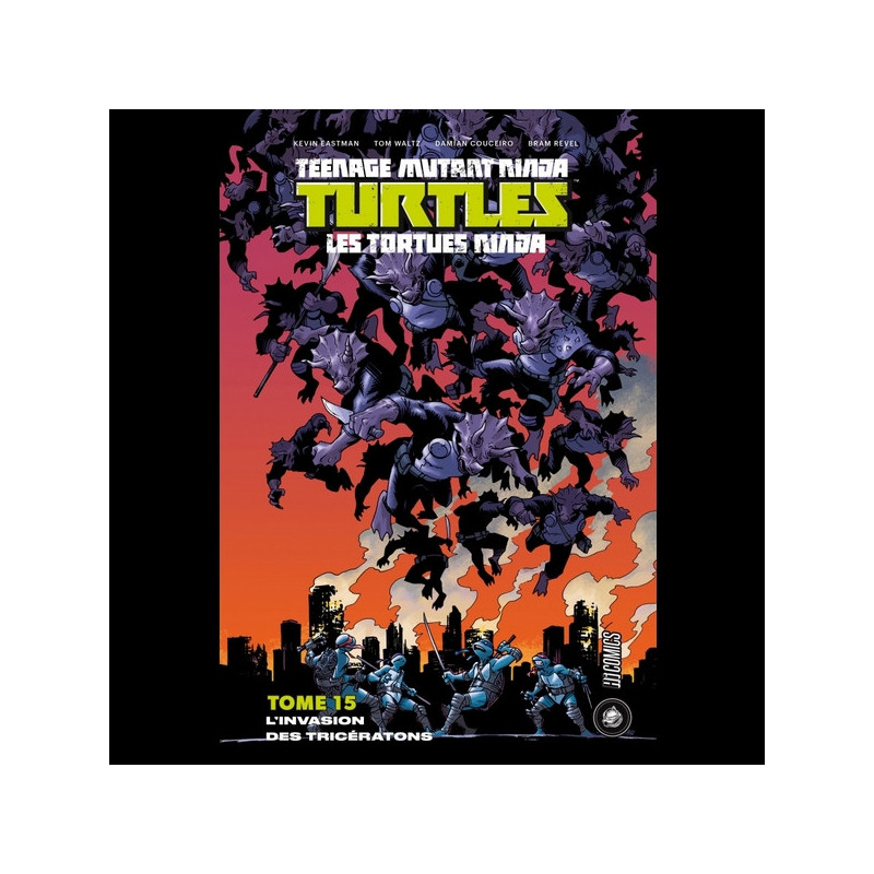 TEENAGE MUTANT NINJA TURTLES Les Tortues Ninja Tome 15 : L'invasion des Tricératons