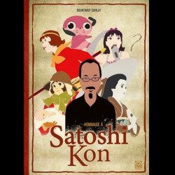 HOMMAGE A SATOSHI KON Ynnis Editions