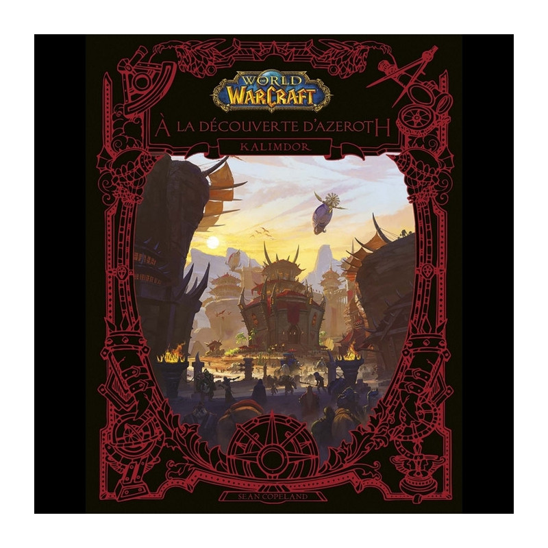 WORLD OF WARCRAFT : A la découverte d'Azeroth - Kalimdor Panini Comics