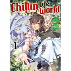 CHILLIN LIFE IN A DIFFERENT WORLD TOME 01