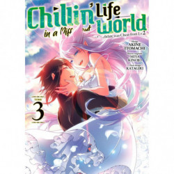 CHILLIN LIFE IN A DIFFERENT WORLD TOME 03