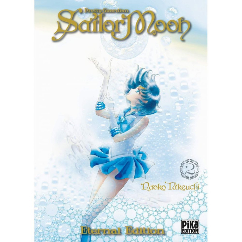SAILOR MOON ETERNAL EDITION TOME 02 SAILOR MOON ETERNAL EDITION TOME 02