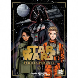STAR WARS - ETOILES PERDUES TOME 01