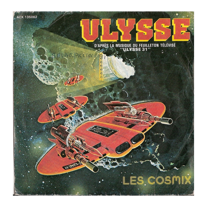 ULYSSE 31 Disque Vinyle 45 Tours Les Cosmix" d'après la musique d'Ulysse 31 (Occasion)"