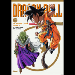 Dragon ball - le super livre tome 1