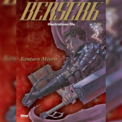 BERSERK Illustrations File Kentaro Miura Glénat