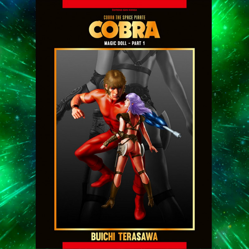 COBRA The space pirate Tome 11 Magic Doll Vol.1 Isan Manga COBRA The space pirate Tome 11 Magic Doll Vol.1 Isan Manga