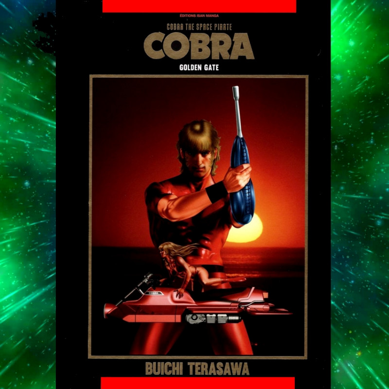 COBRA The space pirate Tome 10 Golden Gate Isan Manga COBRA The space pirate Tome 10 Golden Gate Isan Manga