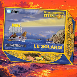LES MYSTERIEUSES CITES D’OR Métaltech 15 Solaris HL PRO