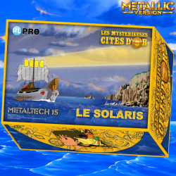 LES MYSTERIEUSES CITES D’OR Métaltech 15 Solaris Metallic Repaint HL PRO