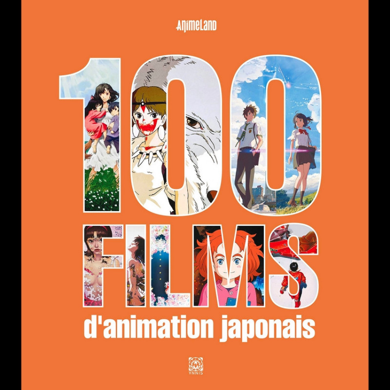 Animeland 100 films d'animation japonais Ynnis