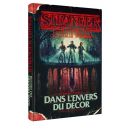 STRANGER THINGS : Dans l'envers du décor