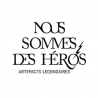 Nous Sommes Des Héros